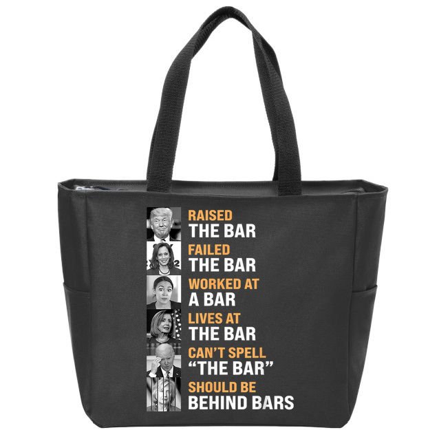 Trump Raised The Bar Harris Failed The Bar Zip Tote Bag