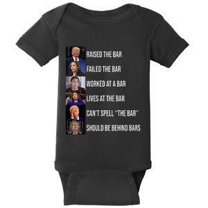 Trump Raised The Bar Failed The Bar Baby Bodysuit