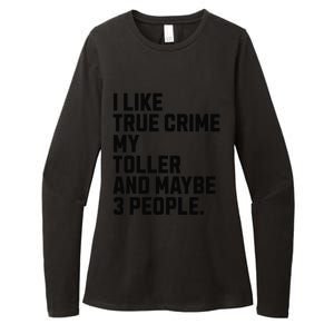 Tolling Retriever Toller Dog Owner True Crime Lover Funny Womens CVC Long Sleeve Shirt