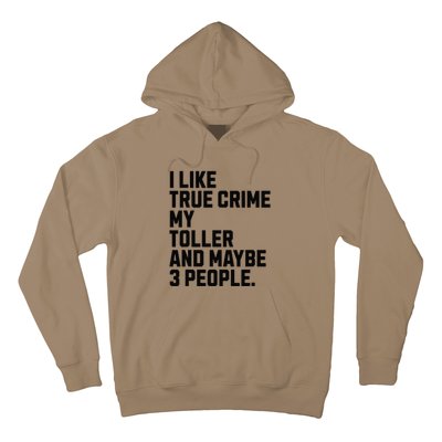 Tolling Retriever Toller Dog Owner True Crime Lover Funny Hoodie