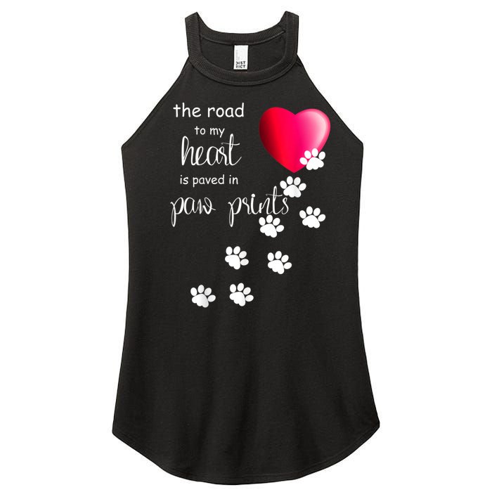 The Road To My Heart Is Paved With Paw Prints. Dog Women’s Perfect Tri Rocker Tank