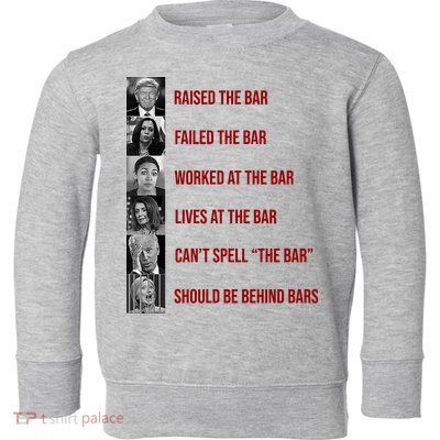 Trump Raised The Bar Biden Can't Spell The Bar Funny Republican Toddler Sweatshirt