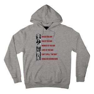 Trump Raised The Bar Biden Can't Spell The Bar Funny Republican Tall Hoodie