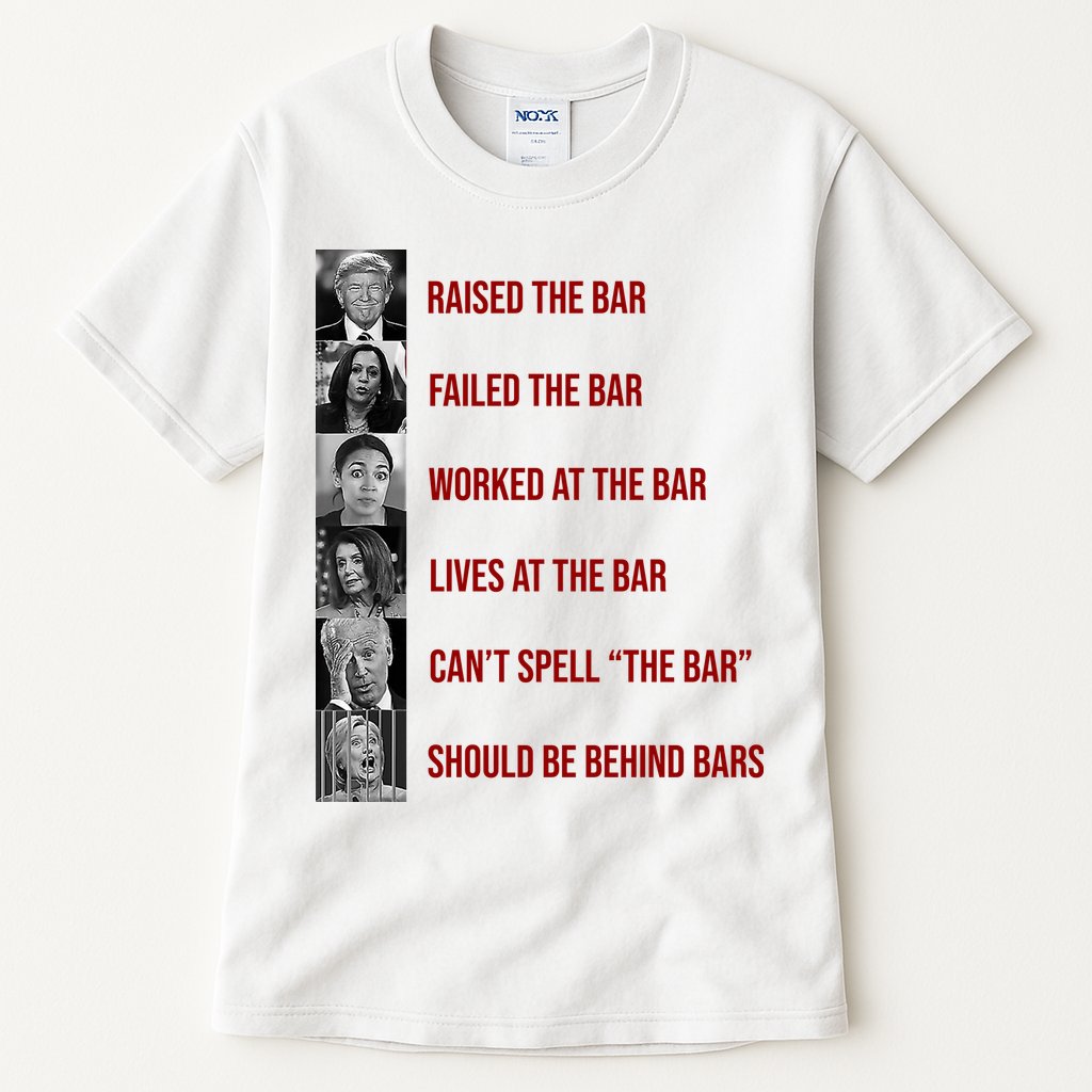 Trump Raised The Bar Biden Can't Spell The Bar Funny Republican Tall T-Shirt