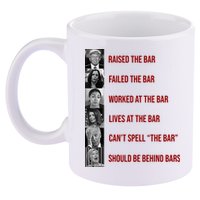 Trump Raised The Bar Biden Can't Spell The Bar Funny Republican 11oz C Handle Ceramic Mug