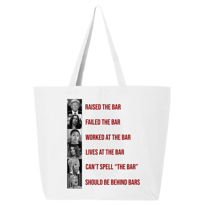 Trump Raised The Bar Biden Can't Spell The Bar Funny Republican 25L Jumbo Tote