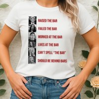 Trump Raised The Bar Biden Can't Spell The Bar Funny Republican Womens T-Shirt