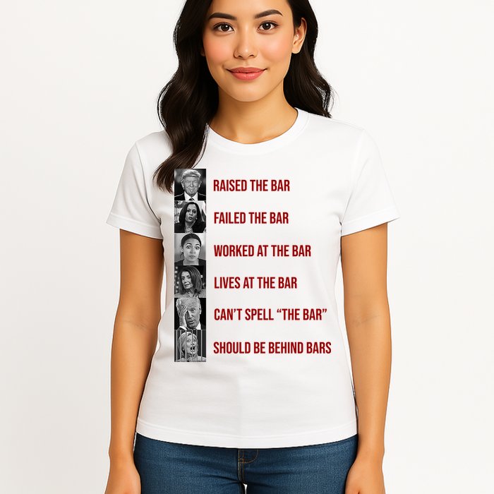 Trump Raised The Bar Biden Can't Spell The Bar Funny Republican Womens T-Shirt