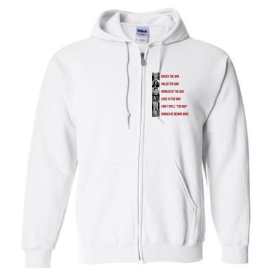 Trump Raised The Bar Biden Can't Spell The Bar Funny Republican Full Zip Hoodie