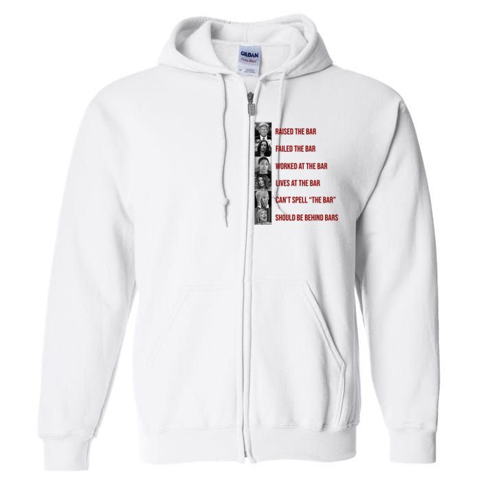 Trump Raised The Bar Biden Can't Spell The Bar Funny Republican Full Zip Hoodie