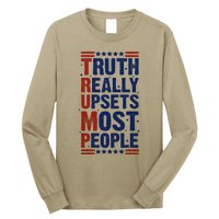 Truth Really Upsets Most People Long Sleeve Shirt