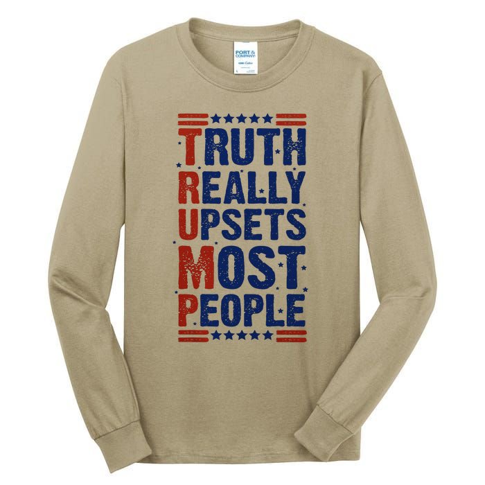 Truth Really Upsets Most People Tall Long Sleeve T-Shirt