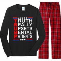 Trump Really Upsets Mental Patients Long Sleeve Pajama Set