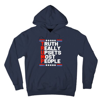 Truth Really Upsets Most People Trump 2024 Hoodie