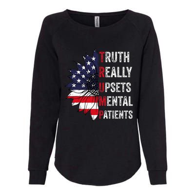 Truth Really Upsets Mental Patients Usa Patriotic Sunflower Womens California Wash Sweatshirt