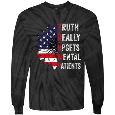 Truth Really Upsets Mental Patients Usa Patriotic Sunflower Tie-Dye Long Sleeve Shirt