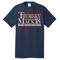 Trubisky Mack Make Chicago Great Again Tall T-Shirt