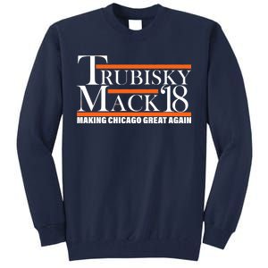 Trubisky Mack Make Chicago Great Again Tall Sweatshirt