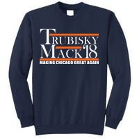 Trubisky Mack Make Chicago Great Again Tall Sweatshirt