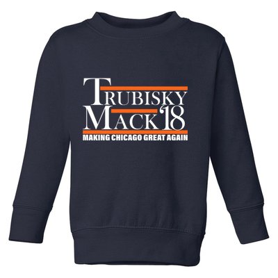 Trubisky Mack Make Chicago Great Again Toddler Sweatshirt