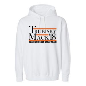 Trubisky Mack Make Chicago Great Again Garment-Dyed Fleece Hoodie