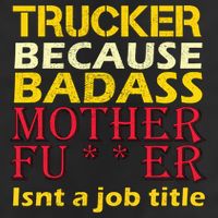 Trucker Badass Job Title  Adult Drive Performance Visor