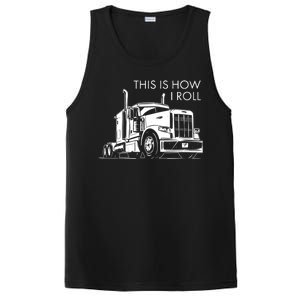 Truckers This Is How I Roll  PosiCharge Competitor Tank