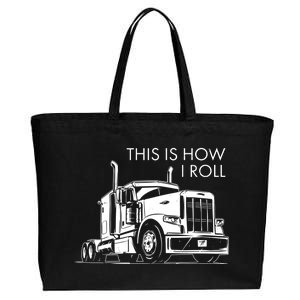 Truckers This Is How I Roll  Cotton Canvas Jumbo Tote