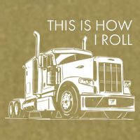 Truckers This Is How I Roll  Garment-Dyed Women's Muscle Tee