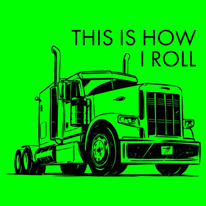 Truckers This Is How I Roll  Long Sleeve Shirt