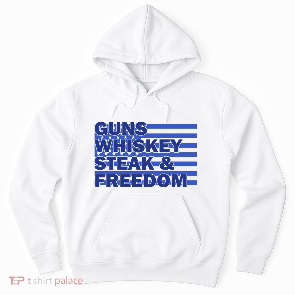 True American Guns Whiskey Steak Freedom Hoodie