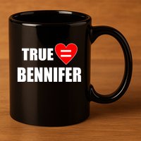 True Love Equals Bennifer 11oz C Handle Ceramic Mug