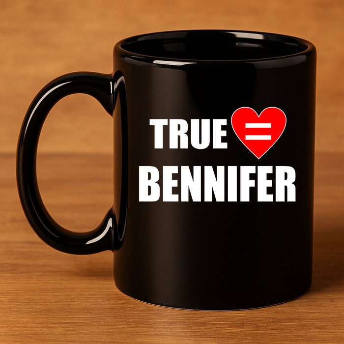 True Love Equals Bennifer 11oz C Handle Ceramic Mug