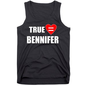 True Love Equals Bennifer Tank Top