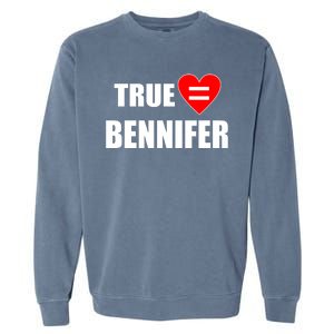 True Love Equals Bennifer Garment-Dyed Sweatshirt