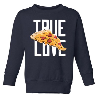 True Love Heart Pizza Toddler Sweatshirt