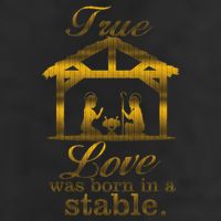 True Love Was Born In A Stable 25L Jumbo Tote