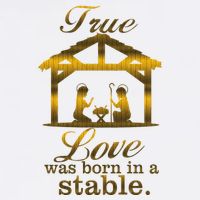 True Love Was Born In A Stable Garment-Dyed Sweatshirt