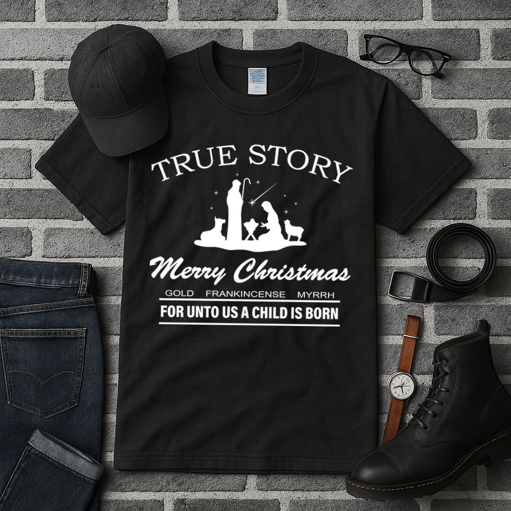 True Story Merry Christmas Jesus Christ  Tall T-Shirt