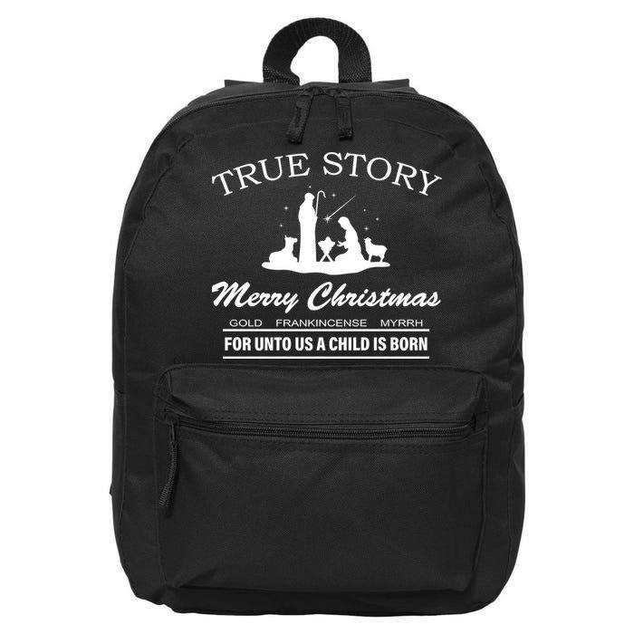 True Story Merry Christmas Jesus Christ  16 in Basic Backpack