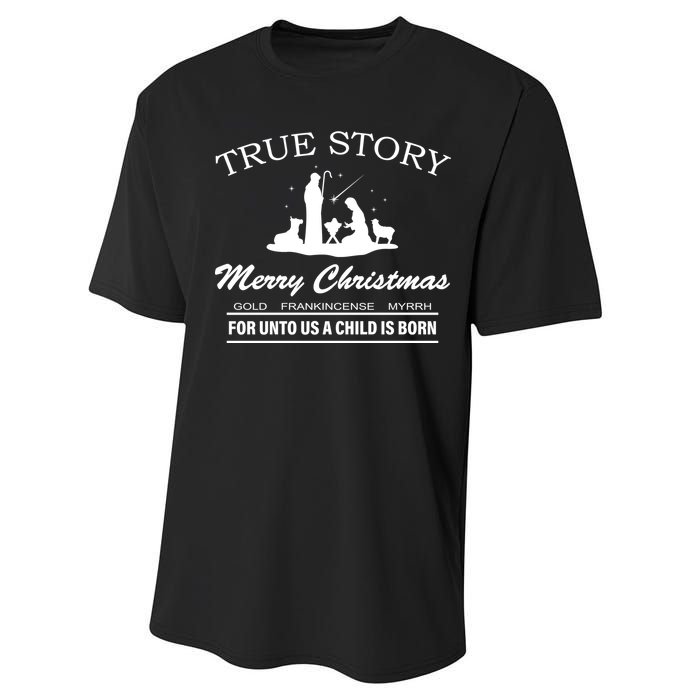 True Story Merry Christmas Jesus Christ  Performance Sprint T-Shirt