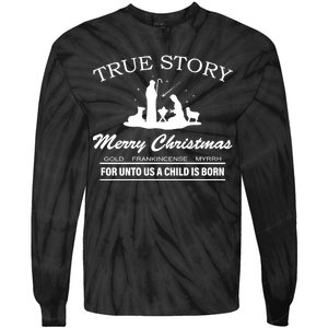 True Story Merry Christmas Jesus Christ  Tie-Dye Long Sleeve Shirt