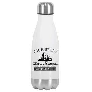 True Story Merry Christmas Jesus Christ  Stainless Steel Insulated Water Bottle