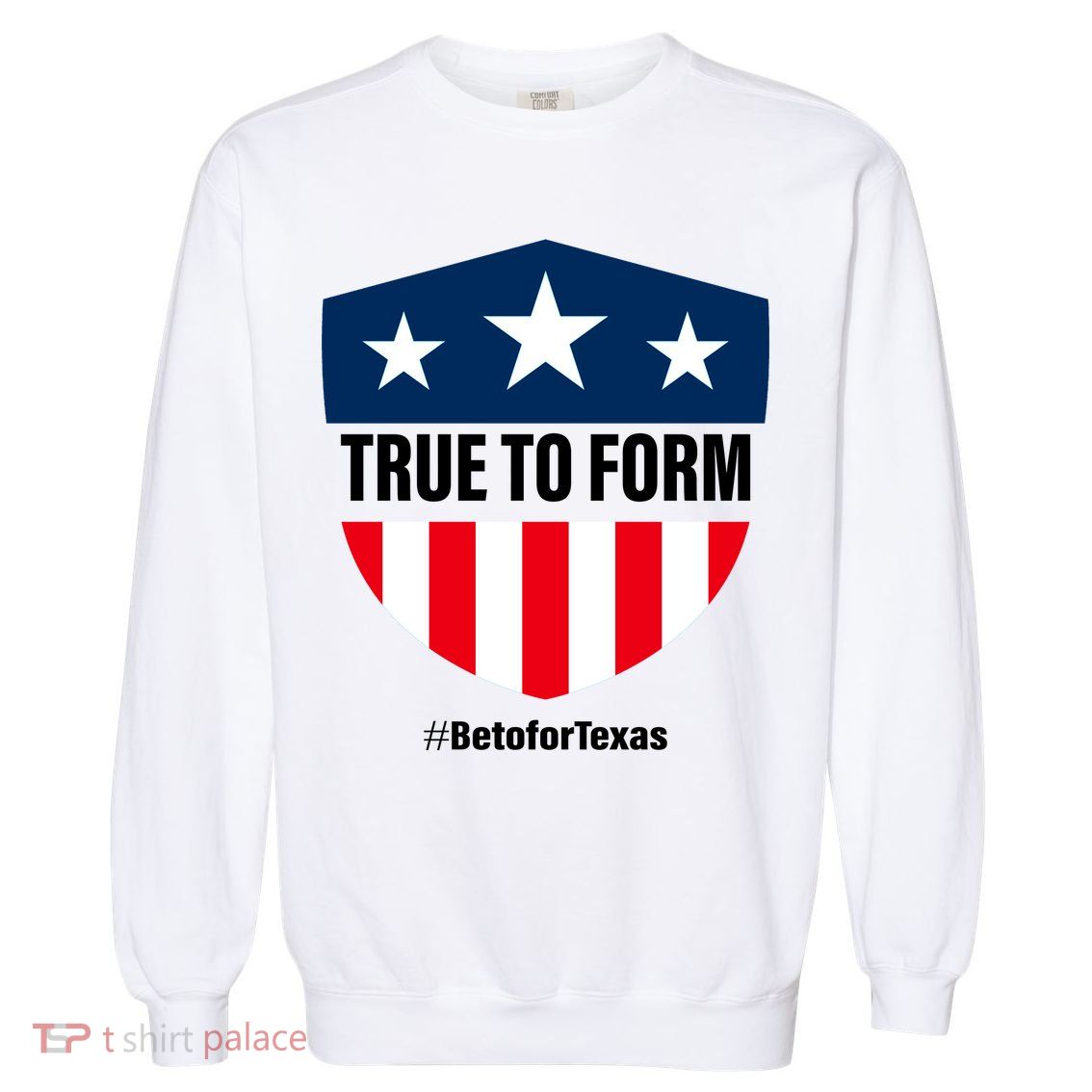 True To Form Beto for Texas American Shield Garment-Dyed Sweatshirt