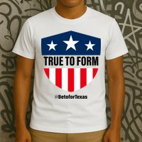 True To Form Beto for Texas American Shield T-Shirt