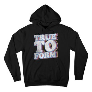 True To Form Retro Beto Hoodie