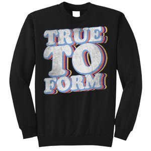 True To Form Retro Beto Sweatshirt