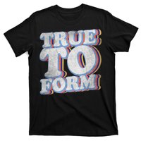 True To Form Retro Beto T-Shirt