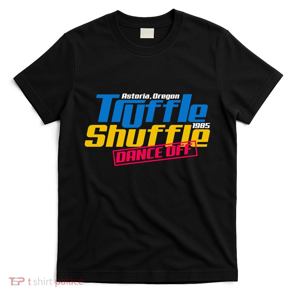 Truffle Shuffle Dance Off 1985 T-Shirt
