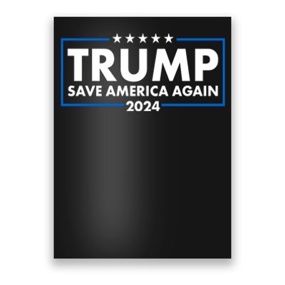 Trumo Save America Again 2024 Election Logo Poster